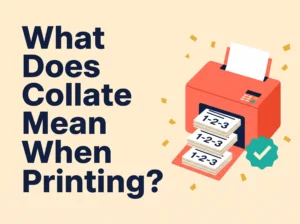What Does Collate Mean When Printing